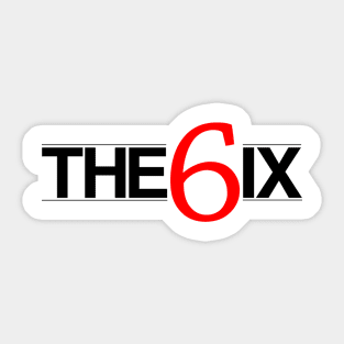 The 6ix Tee Sticker